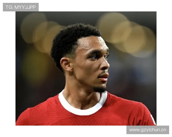 特伦特·亚历山大-阿诺德：攻强守弱争议解析